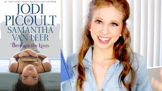 BETWEEN THE LINES BY JODI PICOULT & SAMANTHA VAN LEER | booktalk with XTINEMAY