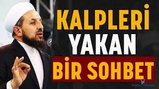 Kalpleri Yakan Bir Sohbet.. - Abdülmetin Balkanlıoğlu Hoca  #ehlisünnet #sohbetler #namaz #dua