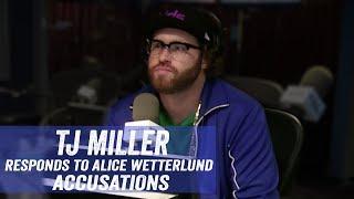 TJ Miller Responds to Alice Wetterlund Accusations- Jim Norton & Sam Roberts