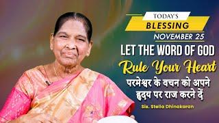 Let the Word of God Rule Your Heart | Sis Stella Dhinakaran | Today's Blessing