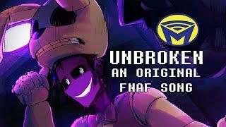 UNBROKEN - Five Nights At Freddy's [FNAF] Original Song - by Man on the Internet ft. Alex Beckham