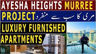 Ayesha Heights Murree | Luxury & Furnished Apartment in Murree for Sale | Location & Rates