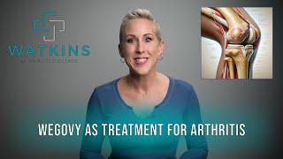 Wegovy As Treatment for Arthritis