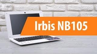 Распаковка ноутбука Irbis NB105/ Unboxing Irbis NB105