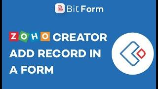 Zoho Creator Add Record in a Form