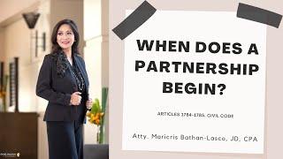 When does a partnership begin? What happens to a partnership that continues beyond its fixed term?