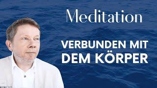 Verbindung mit dem inneren Körper (Meditation) - Eckhart Tolle Deutsch