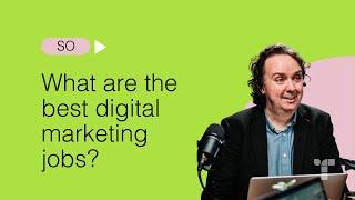 What Are The Best Digital Marketing Jobs | Target Internet