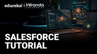 Salesforce Tutorial 2025 | Salesforce Tutorial for Beginners | Edureka