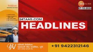 Top Headlines Today | टॉप हेडलाईन्स 7.00 AM | 7th October 2024 | झी २४ तास  | Zee24taas