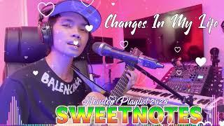 Changes In My Life - SWEETNOTES