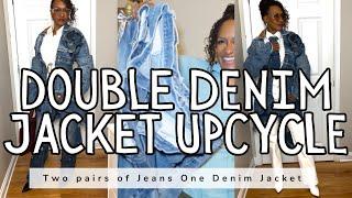 Double The Denim: Upcycling One Jacket With Two Pairs Of Jeans | Upcycle Denim | Thrift Flip