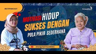 Motivasi hidup sukses dengan pola pikir sederhana | 2022 #Eps32