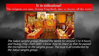 The religious con man, Huang Ying chieh, who called himself as the 3rd Tulku Palme Khyentse Rinpoche