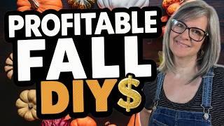 Fall Decor Flipping / Easy DIYs for Profit