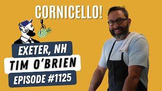 1125: Tim O’Brien, Chef/Owner of Cornicello