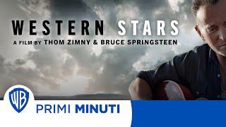 Primi Minuti | Western Stars