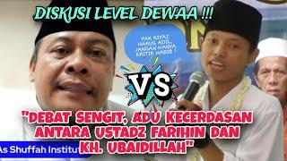 DEBAT Anak TK VS Doktor"Farihin TDK Level Dengan KH. Ubaidillah"