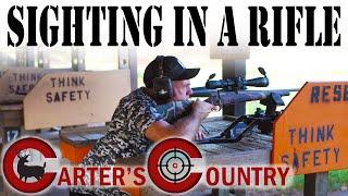 How to Sight In a Rifle with Billy Carter