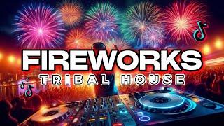 FIREWORKS REMIX | TRIBAL HOUSE - DJTONGZKIE REMIX