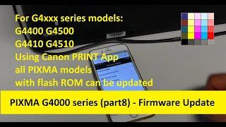 PIXMA G4000 G4010 G4410 G4510 G3010 G3410 G3510 (part8) Firmware update with Canon PRINT App