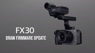 Sony FX30 gets Blackmagic Raw in September! Along with FX3 and FX6 BRAW