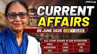 Daily Current Affairs 05 June 2025 | For NDA CDS AFCAT SSB Interview