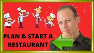 How to write a business plan for a restaurant & How to start and open a restaurant