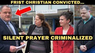 BREAKING...First Christian Convicted of SILENT PRAYER