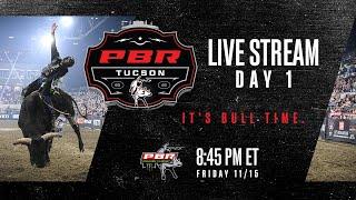 PBR 2025 Tucson Unleash the Beast Day 1 | Live Stream