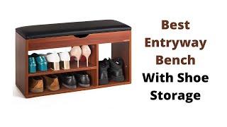 Top 5 Best Entryway Bench With Shoe Storage