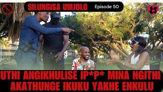 uthi angikhulise ip*p* mina ngithi akathunge ikuku yakhe enkulu - episode 50