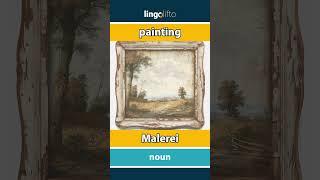  painting - Malerei : vocabulary builder : learn English : Lernen wir Englisch