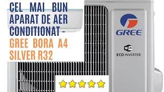 Cel mai bun aparat de aer conditionat - GREE BORA A4 SILVER R32