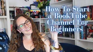 How to Start a BookTube Channel for Beginners