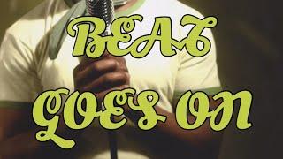 “And The Beat Goes On” Freestyle - Akeem Ali as Keemy Casanova