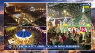 Stirile Kanal D (10.12.2022) - Craiova ia fata Vienei si ajunge pe locul 3 in topul targurilor!