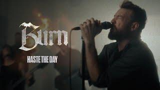 Haste The Day - Burn (Official Music Video)