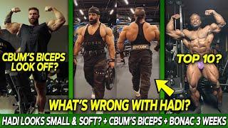 Why Hadi Choopan LOOKS LIKE THIS 3 Weeks Out of Mr Olympia 2024?? + What's Wrong with Cbum's Biceps?