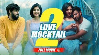 Love Mocktail 2 Full Movie Hindi Dubbed | Darling Krishna, Milana Nagaraj, Amrutha Iyengar