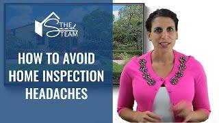 How to Avoid Home Inspection Headaches