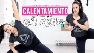 Calentamiento para antes de empezar el entreno | GymVirtual