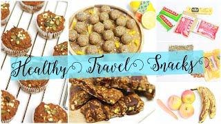 Healthy & Easy Travel Snacks!!