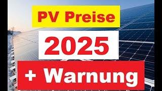 Preise für Photovoltaik 2025? Ein Preisüber- und ausblick aus der "ich bau PV"  Angebots Praxis