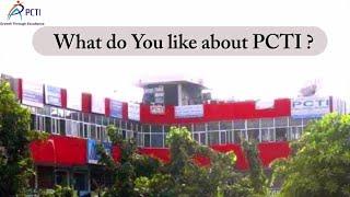 What do You Like about PCTI ?