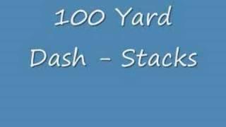 100 Yard Dash - Stacks