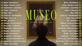 Museo - Eliza Maturan, Sining Best OPM Tagalog Love Songs With Lyrics  New OPM Songs 2024