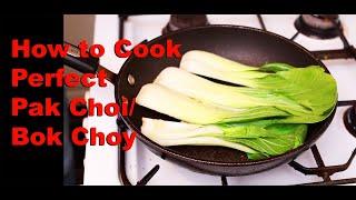 How to Cook Pak Choi / Bok Choi - Chinese Style!!! Tasty, Healthy, Fresh!!!