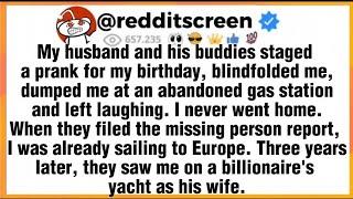 My husband and his buddies staged a prank for my birthday, blindfolded me, dumped me at an abandoned
