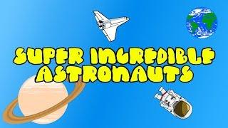 CHILDREN'S SPACE AND PLANETS SONG | ASTRONAUT SONG | Super, Incredible Astronauts  Mr Eddy Spaghetti